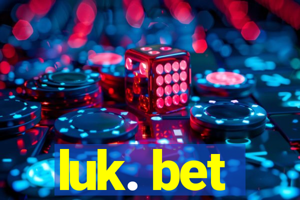 luk. bet